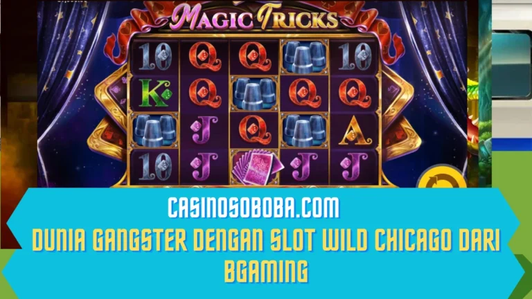 Slot Magic Trick Rahasia Kemenangan Dan Trik Sulap Red Tiger